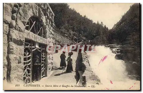 Cartes postales Cauterets Source Mere et Gouffre du Mauhourat