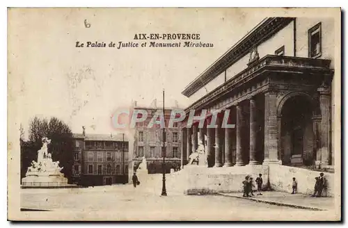 Cartes postales Aix en Provence Le Palais de Justice et Monument Mirabeau