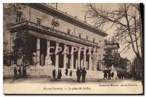 Ansichtskarte AK Aix en Provence Le Palais de Justice