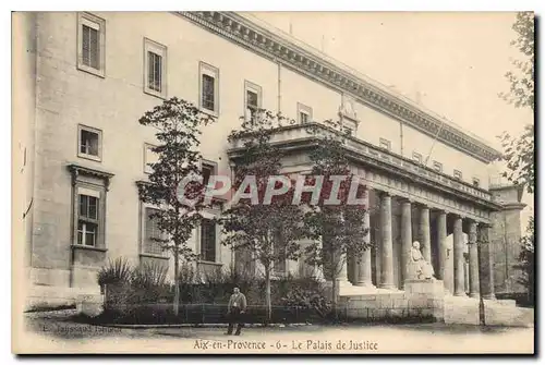 Ansichtskarte AK Aix en Provence Le Palais de Justice