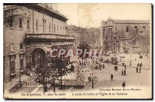 Cartes postales Aix en Provence Place du Palais Le Palais de Justice et l'Eglise de la Madeleine