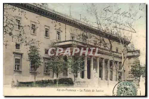 Ansichtskarte AK Aix en Provence Le Palais de Justice