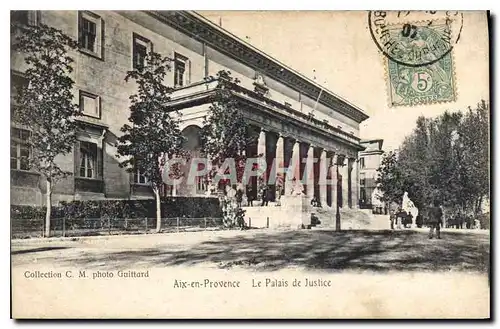 Ansichtskarte AK Aix en Provence Le Palais de Justice