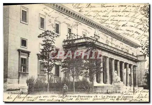 Ansichtskarte AK Aix en Provence Le Palais de Justice