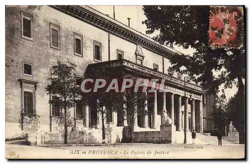 Ansichtskarte AK Aix en Provence Le Palais de Justice