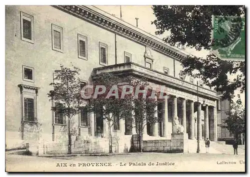 Cartes postales Aix en Provence Le Palais de Justice