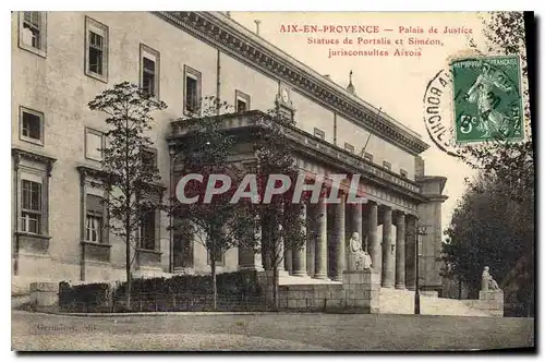 Cartes postales Aix en Provence Palais de Justice Statues de Portalis et Simeon Jurisconsultes Airois