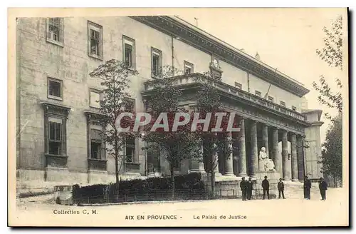 Cartes postales Aix en Provence Le Palais de Justice