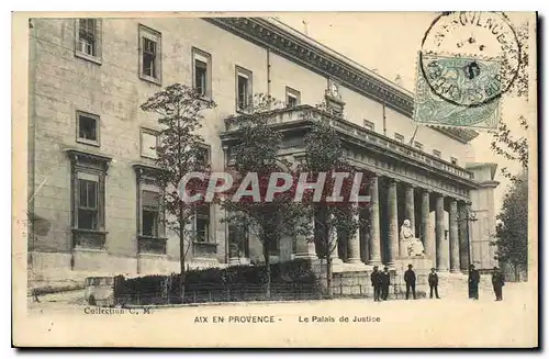 Cartes postales Aix en Provence Le Palais de Justice