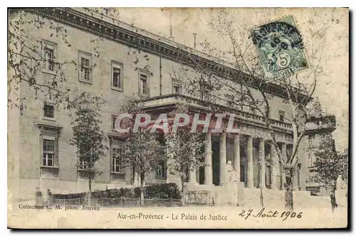 Cartes postales Aix en Provence Le Palais de Justice