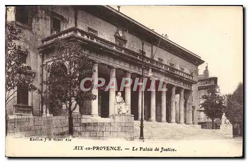 Ansichtskarte AK Aix en Provence Le Palais de Justice