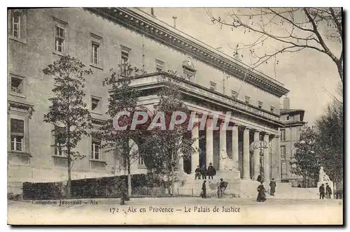 Ansichtskarte AK Aix en Provence Le Palais de Justice