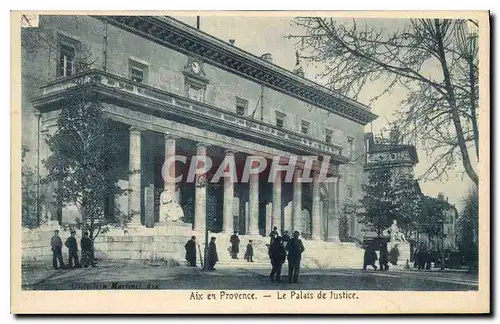 Ansichtskarte AK Aix en Provence Le Palais de Justice