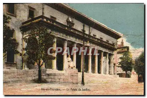 Ansichtskarte AK Aix en Provence Le Palais de Justice