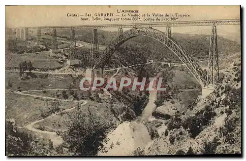 Ansichtskarte AK L'Auvergne Garabit Le Viaduc et la Vallee de la Truyere