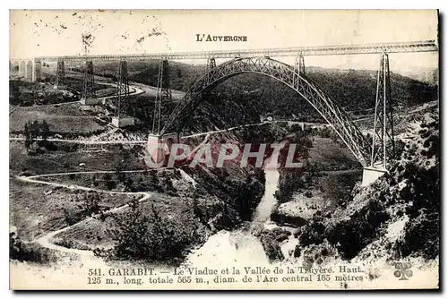 Ansichtskarte AK L'Auvergne Garabit Le Viaduc et la Vallee de la Truyere Hauteur