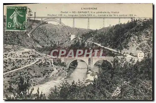 Cartes postales L'Auvergne Garabit Vue generale du Viaduc Hauteur