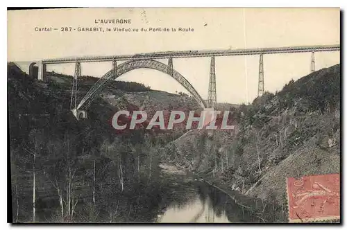 Ansichtskarte AK L'Auvergne Cantal Garabit Le Viaduc vu du Pont de la Route