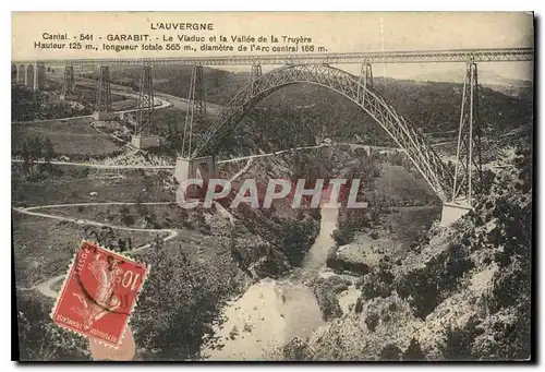 Ansichtskarte AK L'Auvergne Cantal Garabit Le Viaduc et la Vallee de la Truyere