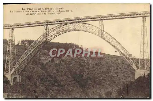 Cartes postales Le Viaduc de Garabit Cantal La Grande Arche Centrale