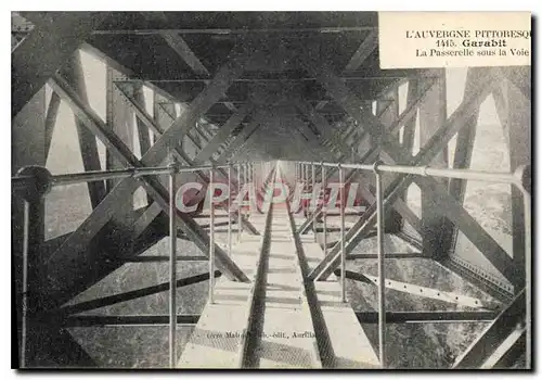 Cartes postales L'Auvergne Pittoresque Garabit La passerelle sous la voie