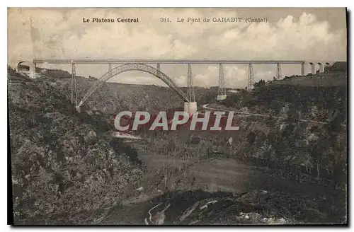 Cartes postales Le Plateau Central Le Pont de Garabit Cantal