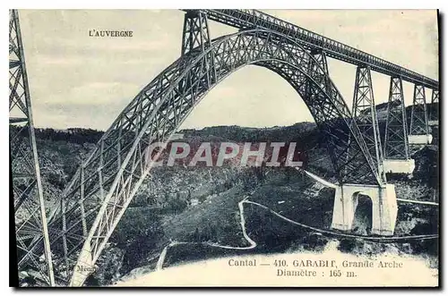 Ansichtskarte AK L'Auvergne Cantal Garabit Grande Arche