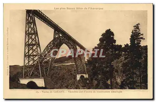 Ansichtskarte AK Les plus Beaux Sites de l'Auvergne Viaduc de Garabit Veritable Chef d'Ceuvre de Construction met