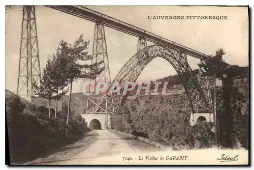 Ansichtskarte AK L'Auvergne Pittoresque Le Viaduc de Garabit