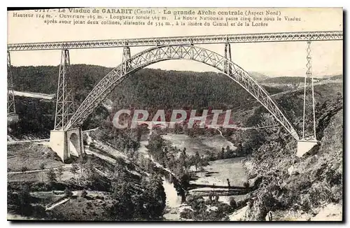 Ansichtskarte AK Le Viaduc de Garabit Cantal La grande Arche Centrale Aspect Nord