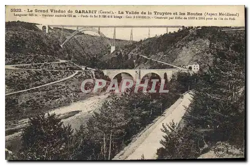 Ansichtskarte AK Le Grand Viaduc de Garabit Cantal La Vallee de la Truyere et les Routes Aspect Meridional