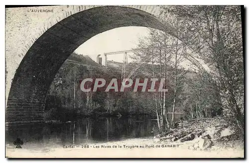 Ansichtskarte AK L'Auvergne Les Rives de la Truyere au Pont de Garabit