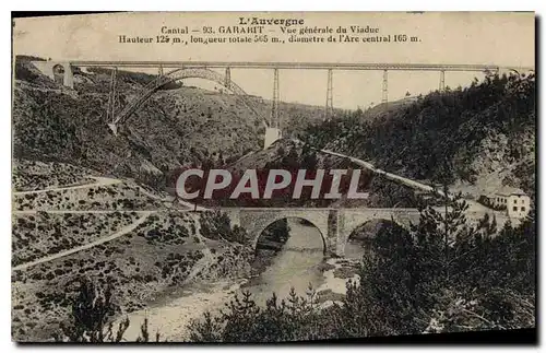 Ansichtskarte AK L'Auvergne Cantal Garabit Vue generale du Viaduc