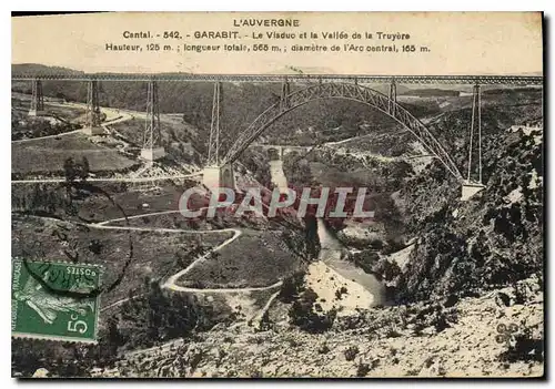 Cartes postales L'Auvergne Cantal Garabit Le Viaduc et la Vallee de la Truyere