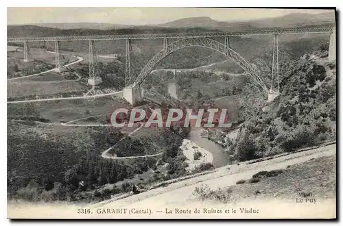 Ansichtskarte AK Garabit Cantal La Route de Ruines et le Viaduc