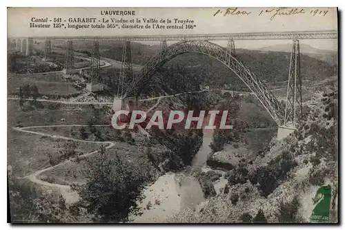 Ansichtskarte AK L'Auvergne Cantal Garabit Le Viaduc et la Vallee de la Truyere