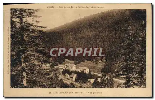 Ansichtskarte AK Cantal Les plus Jolis Sites de l'Auvergne Le Lioran Vue generale