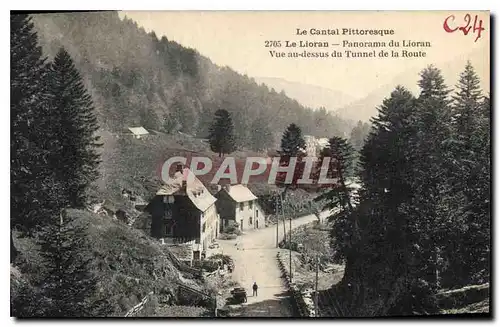 Cartes postales Le Cantal Pittoresque Le Lioran Panorama du Lioran Vue au dessus de Tunnel de la Route