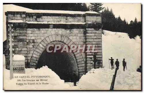 Ansichtskarte AK Le Cantal Pittoresque Le Lioran en Hiver Entree du Tunnel de la Route