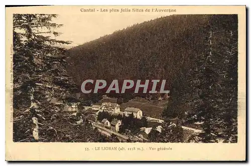 Ansichtskarte AK Cantal Les plus Jolis Sites de l'Auvergne Le Lioran Vue generale