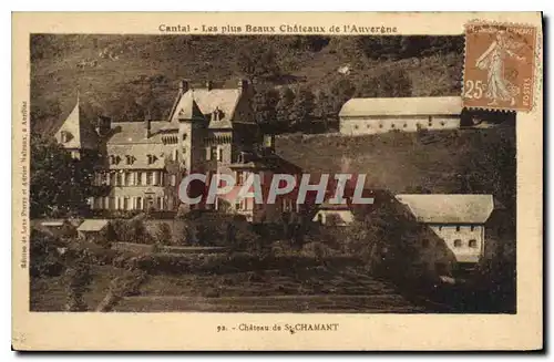 Ansichtskarte AK Cantal Les plus Beaux Chateaux de l'Auvergne Chateau de St Chamant