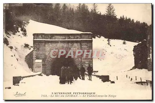 Ansichtskarte AK L'Auvergne Pittoresque Le Ski au Lioran Le Tunnel sous la Neige