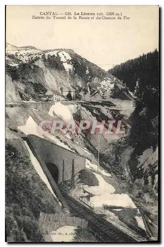 Cartes postales Cantal Le Lioran Entree du Tunnel de la Route et du Chemin de Fer