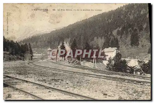 Ansichtskarte AK L'Auvergne Le Puy Griou vu de la Station du Lioran