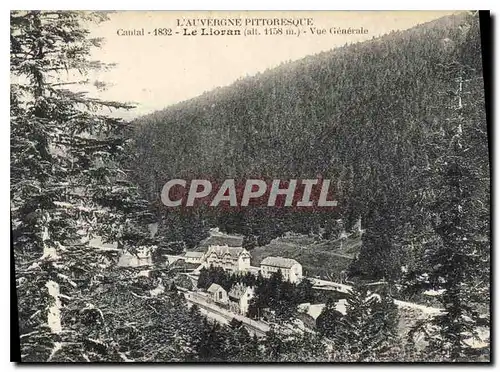 Cartes postales L'Auvergne Pittoresque Cantal Le Lioran Vue Generale