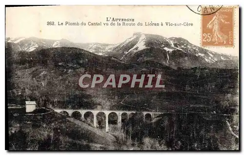 Cartes postales L'Auvergne Le Plomb du Cantal vu de la Route du Lioran a Vic sur Cere