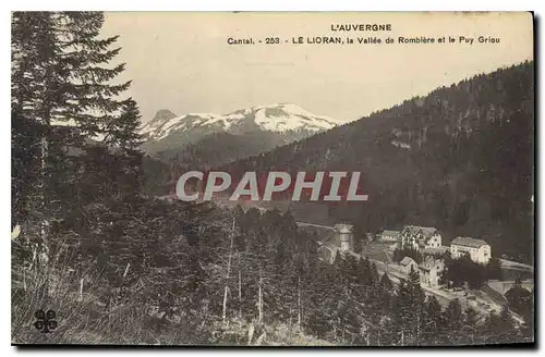 Ansichtskarte AK L'Auvergne Cantal Le Lioran la Vallee de Rombiere et le Puy Griou