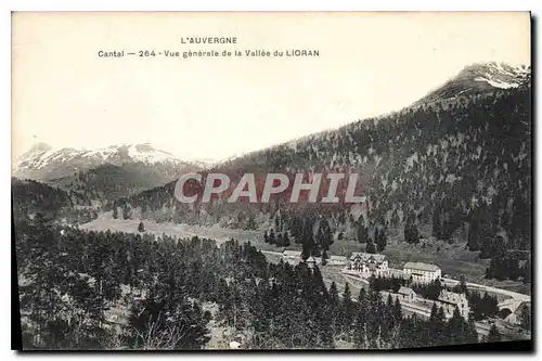 Cartes postales L'Auvergne Vue generale de la Vallee du Lioran