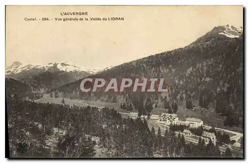 Ansichtskarte AK L'Auvergne Cantal Vue generale de la Vallee du Lioran