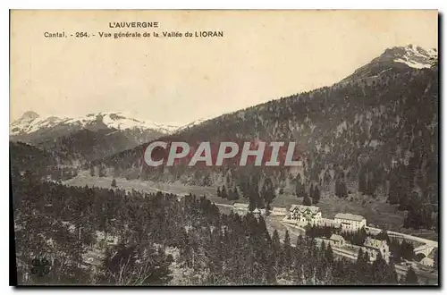 Cartes postales L'Auvergne Cantal Vue generale de la Vallee du Lioran